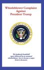 Whistleblower Complaint Against President Trump - Preview