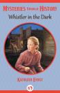 Whistler In The Dark - Preview