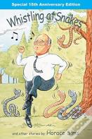 Whistling At Snakes