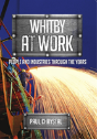 Whitby At Work - Preview
