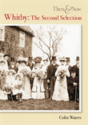Whitby Then And Now - Preview