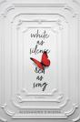 White As Silence, Red As Song - Preview