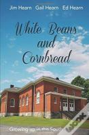 White Beans And Cornbread