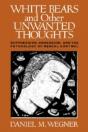 White Bears And Other Unwanted Thoughts - Preview