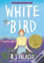 White Bird: A Wonder Story (A Graphic Novel)