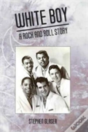 Capa do artigo White Boy A Rock And Roll Story