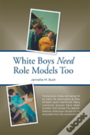 White Boys Need Role Models Too