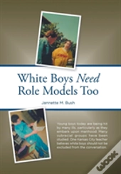 White Boys Need Role Models Too