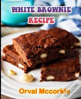 White Brownie Recipe