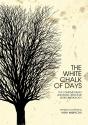 White Chalk Of Days - Preview