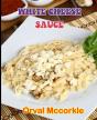 White Cheese Sauce - Preview