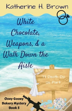 Capa do artigo White Chocolate, Weapons, & A Walk Down The Aisle