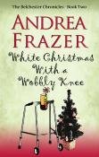 White Christmas With A Wobbly Knee