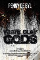 White Clay Gods
