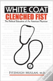 White Coat, Clenched Fist