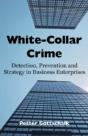 White-Collar Crime: Detection, Preventio - Preview