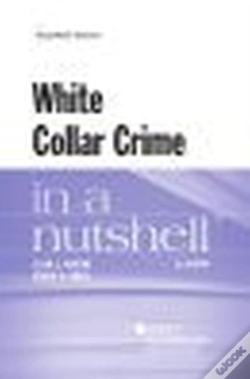 Capa do artigo White Collar Crime In A Nutshell
