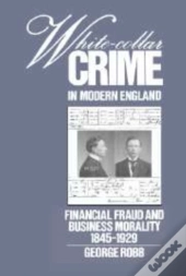 White-Collar Crime In Modern England