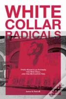 White Collar Radicals