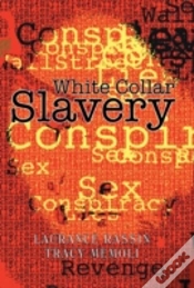 Capa do artigo White Collar Slavery: Based On A Bit Of