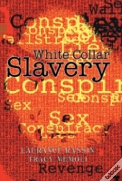 Capa do artigo White Collar Slavery: Based On A Bit Of