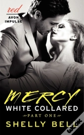 White Collared Part One: Mercy