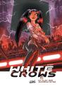 White Crows Tome 2 ; Le Clan Des Suprématistes - Preview