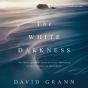 White Darkness - Preview