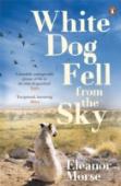 White Dog Fell From The Sky