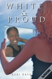 White & Proud