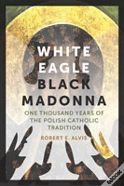 Capa do artigo White Eagle, Black Madonna