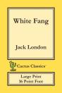 White Fang (Cactus Classics Large Print) - Preview