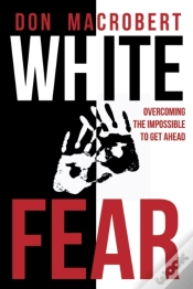Capa do artigo White Fear: Overcoming The Impossible To