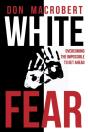 White Fear: Overcoming The Impossible To - Preview