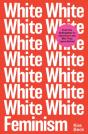 White Feminism - Preview
