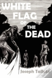 White Flag Of The Dead