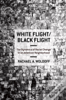 White Flight/Black Flight