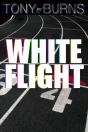 White Flight - Preview