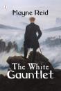 White Gauntlet - Preview