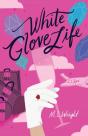 White Glove Life - Preview