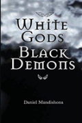 White Gods Black Demons
