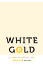White Gold - Preview