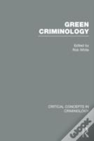White: Green Criminology, 4-Vol. Set