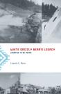White Grizzly Bear'S Legacy - Preview