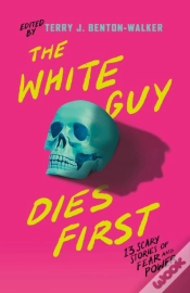 Capa do artigo White Guy Dies First
