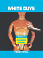 White Guys - Preview
