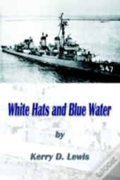 White Hats And Blue Water