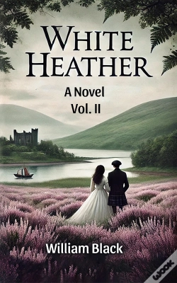 Capa do artigo White Heather A Novel Vol. Ii