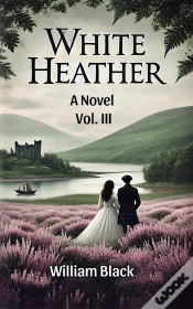 Capa do artigo White Heather A Novel Vol. Iii