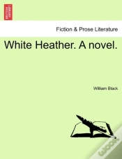Capa do artigo White Heather. A Novel.
